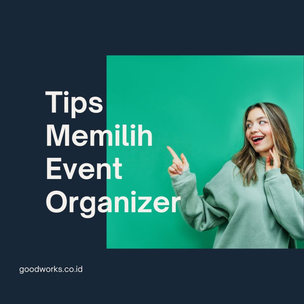 Tips Memilih Event Organizer